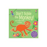 Don't Tickle the Monkey!