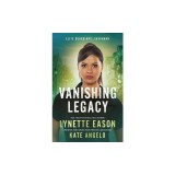 Vanishing Legacy: An Elite Guardians Novel