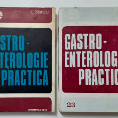 C. Stanciu - Gastroenterologie Practica Vol. 1 + Vol. 2 (Vezi Descrierea)