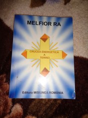 Crucea energetica a Terrei - Melfior Ra ( Predare personala Bucuresti. Nu trimit prin curierat )