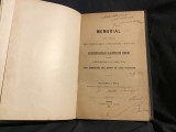 Memorial compus si publicat din insarcinarea conferentei generale a representantilor alegetorilor romani adunati la Sibiu .... anul 1882 / 240 pagini