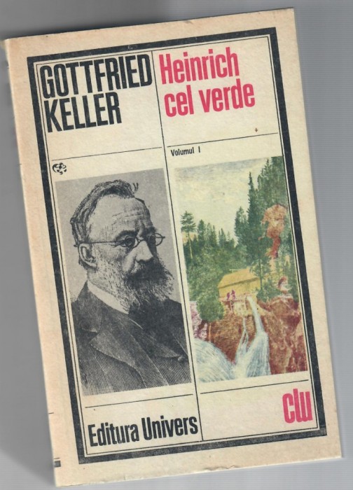 Heinrich cel verde, vol 1, Gottfried Keller