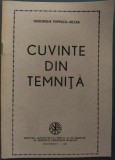 GHEORGHE POPESCU-VILCEA / VALCEA: CUVINTE DIN TEMNITA (VERSURI, 1991) [prefata de DUMITRU STANILOAIE / EDITURA INSTITUTULUI BIBLIC AL B.O.R.]