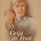 GRIJA DE FRATI-SIMON SCHROCK-222406