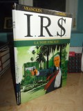 Cumpara ieftin VRANCKEN / DESBERG - I.R.S. : LA VOIE FISCALE ( BENZI DESENATE ) , 2002 *