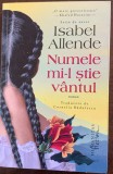 Numele mi-l stie vantul - Isabel Allende