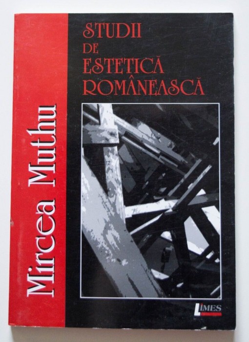 Mircea Muthu - Studii de estetică rom&acirc;nească