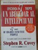 EFICIENTA IN 7 TREPTE SAU UN ABECEDAR AL INTELEPCIUNII-STEPHEN R. COVEY-270520