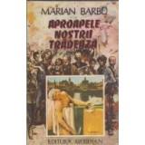Aproapele nostru tradeaza - roman