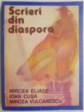 Scrieri din diaspora: Mircea Eliade, Ioan Cusa, Mircea Vulcanescu - Roman