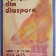 Scrieri din diaspora – Mircea Eliade, Ioan Cusa, Mircea Vulcanescu