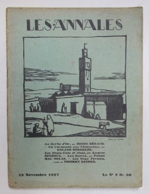 LES ANNALES POLITIQUES ET LITTERAIRES - GRANDE REVUE MODERNE DE LA VIE LITTERAIRE , 15 NOVEMBRE 1927 foto