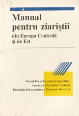 MANUAL PENTRU ZIARI?TII DIN EUROPA CENTRALA ?I DE EST foto