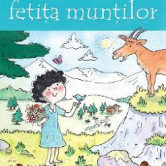 Heidi, fetita muntilor. Text adaptat - Johanna Spyri