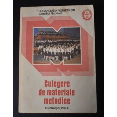Organizația Pionierilor Consiliul Național - Culegere de materiale metodice - București 1984