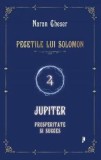 Pecetile lui Solomon: Jupiter - prosperitate si succes, Librex media international