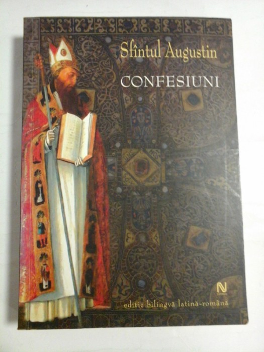 CONFESIUNI - SFINTUL AUGUSTIN
