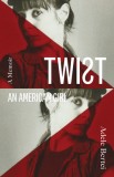 Twist: A Memoir