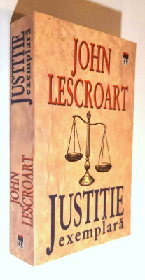 Justitie exemplara - John Lescroart foto