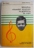Metodica educatiei muzicale in gradinita de copii Manual pentru liceele pedagogice de educatoare &ndash; Maria Dalgosev