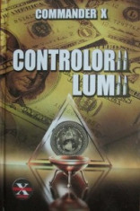 Controlorii lumii - Commander X foto