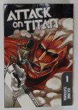 ATTACK ON TITAN , VOL. I by HAJIME ISAYAMA , CONTINE BENZI DESENATE , 2010 *MICI DEFECTE COTOR SI COPERTA