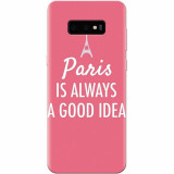 Husa silicon pentru Samsung Galaxy S10 Lite, Paris Is Always A Good Idea