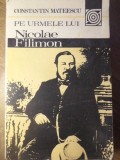 PE URMELE LUI NICOLAE FILIMON-CONSTANTIN MATEESCU-361087