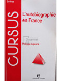 Philippe Lejeune - L&#039;autobiographie en France (editia 1998)