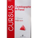 Philippe Lejeune - L&#039;autobiographie en France (Editia: 1998)