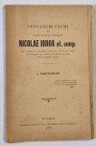 APUCATURI VECHI ALE NOUEI SCOALE ISTORICE , NICOLAE IORGA et comp. de I. TANOVICEANU , 1905