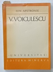 V. VOIUCLESCU , STUDIU MONOGRAFIC de ION APETROAIE , 1975 , DEDICATIE *