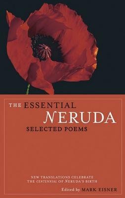 The Essential Neruda: Selected Poems foto