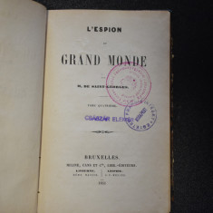 M. de Saint-Georges - L espion du grand monde (1851)