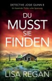 Du musst sie finden: Ein fesselnder Thriller voller Spannung