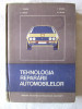 &quot;TEHNOLOGIA REPARARII AUTOMOBILELOR&quot;, F. Tanase, I. Soare, E. Baciu, N. Bejan, 1979, Didactica si Pedagogica