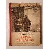 Alexandru Jar - Marea pregătire (coperta: J. Perahim; 1952)