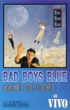 Bad Boys Blue - Game Of Love, Caseta audio
