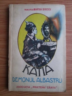 Principesa Martha Bibescu - Katia * Demonul albastru foto