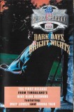 Bubba Sparxxx - The Dark Days, Bright Nights Of, Caseta audio