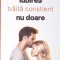 IUBIREA TRAITA CONSTIENT NU DOARE-CRISTINA ANDREEA STAN-270319