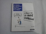 100 DESSINS DE CARTOONING FOR PEACE POUR LA LIBERTE DE LA PRESSE - CONFERENCE SUR LA LIBERTE D&#039;EXPRESSION