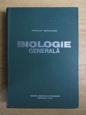 Nicolae Botnariuc - Biologie generala (1974, editie cartonata) foto