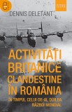 Activitati britanice clandestine in Romania in timpul celui de-al Doilea Razboi Mondial (pdf) - LibHumanitas