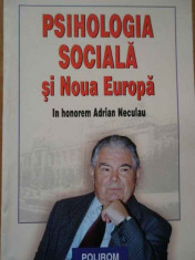 Psihologia Sociala Si Noua Europa - Luminita Mihaela Iacob Dorina Salavastru ,287744 foto