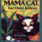 Mama Cat Has Three Kittens