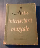 Arta interpretarii muzicale culegere de studii din literatura muzicala sovietica