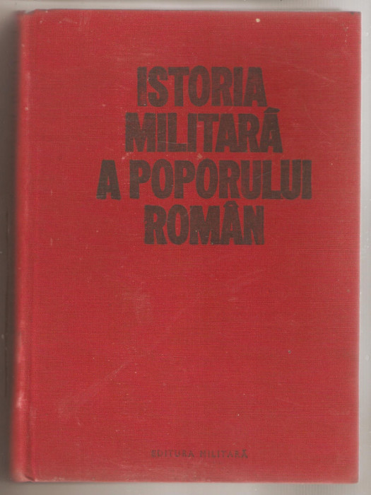 Istoria Militara a poporului roman vol.1