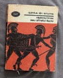 Quintus din Smyrna - Razboiul Troiei sau sfarsitul Iliadei BPT 1300