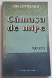 Ion Lotreanu - Camasa de mire